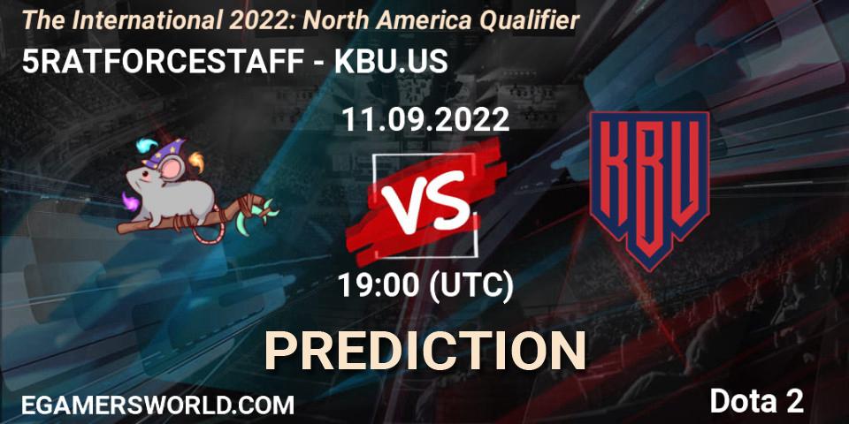 5RATFORCESTAFF - KBU.US: Maç tahminleri. 11.09.22, Dota 2, The International 2022: North America Qualifier