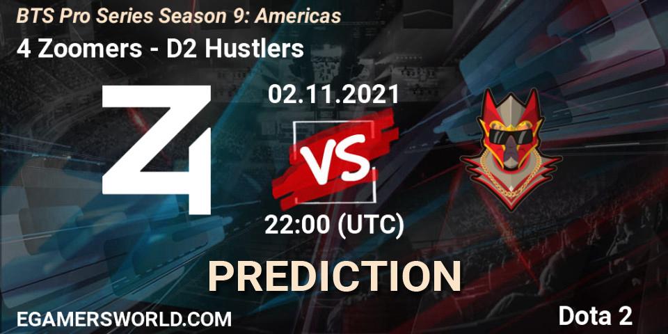 4 Zoomers - D2 Hustlers: Maç tahminleri. 02.11.2021 at 22:00, Dota 2, BTS Pro Series Season 9: Americas