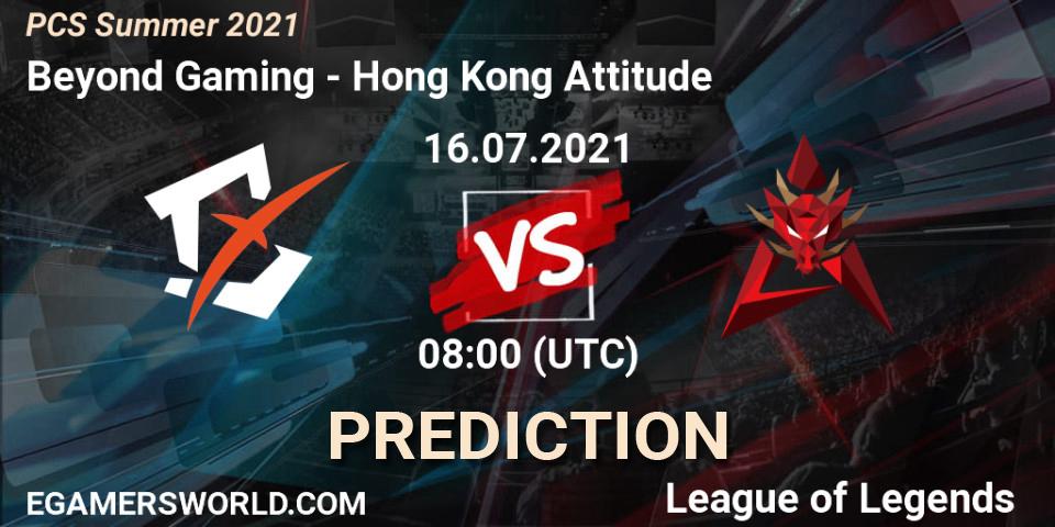 Beyond Gaming - Hong Kong Attitude: Maç tahminleri. 16.07.2021 at 08:00, LoL, PCS Summer 2021