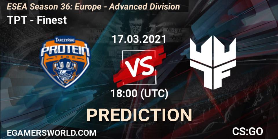 TPT - Finest: Maç tahminleri. 17.03.2021 at 18:00, Counter-Strike (CS2), ESEA Season 36: Europe - Advanced Division