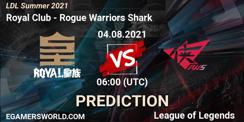 Royal Club - Rogue Warriors Shark: Maç tahminleri. 04.08.21, LoL, LDL Summer 2021