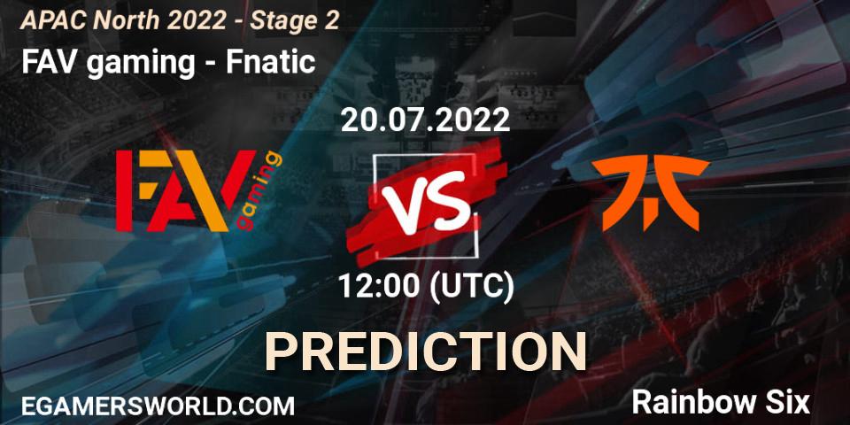 FAV gaming - Fnatic: Maç tahminleri. 20.07.2022 at 12:00, Rainbow Six, APAC North 2022 - Stage 2