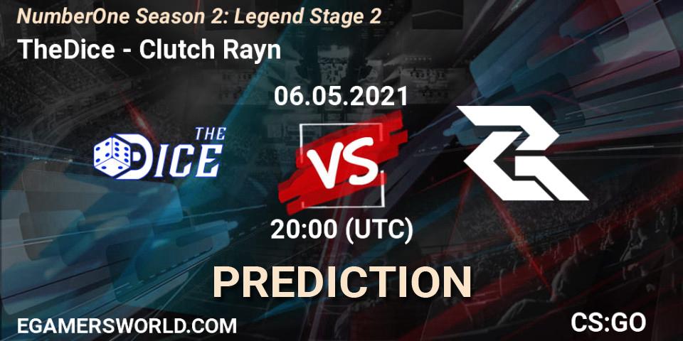 TheDice - Clutch Rayn: Maç tahminleri. 06.05.2021 at 20:00, Counter-Strike (CS2), NumberOne Season 2: Legend Stage 2
