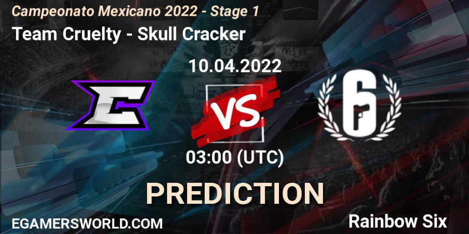 Team Cruelty - Skull Cracker: Maç tahminleri. 10.04.2022 at 02:00, Rainbow Six, Campeonato Mexicano 2022 - Stage 1