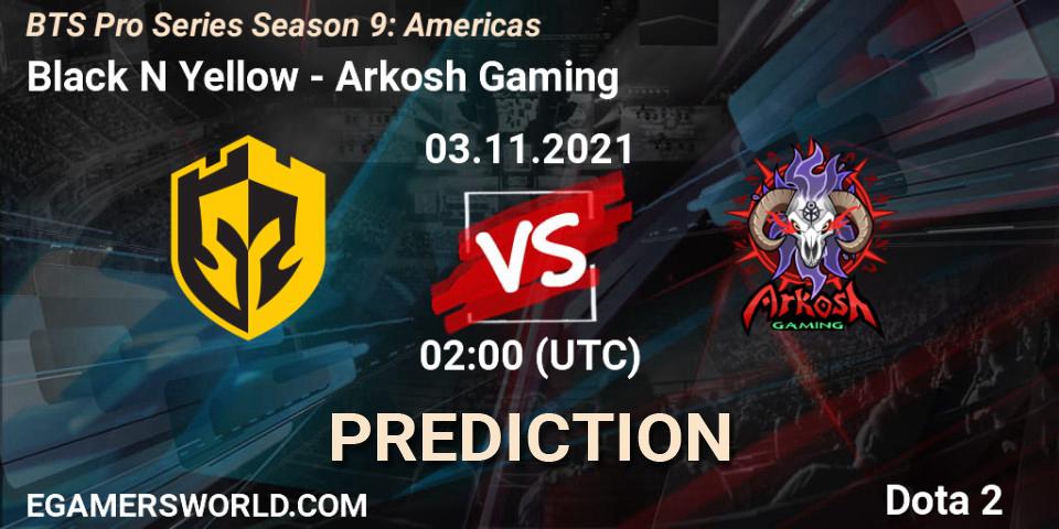 Black N Yellow - Arkosh Gaming: Maç tahminleri. 03.11.2021 at 03:07, Dota 2, BTS Pro Series Season 9: Americas
