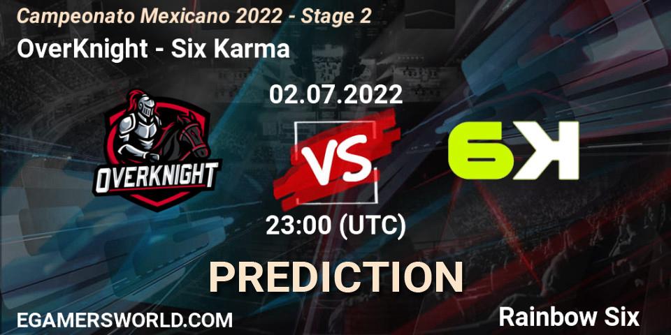 OverKnight - Six Karma: Maç tahminleri. 02.07.2022 at 22:00, Rainbow Six, Campeonato Mexicano 2022 - Stage 2