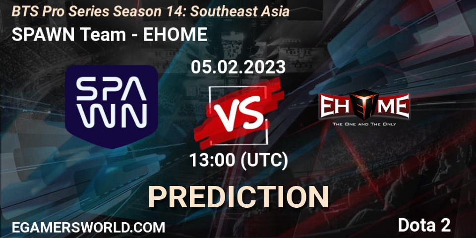 SPAWN Team - EHOME: Maç tahminleri. 05.02.23, Dota 2, BTS Pro Series Season 14: Southeast Asia