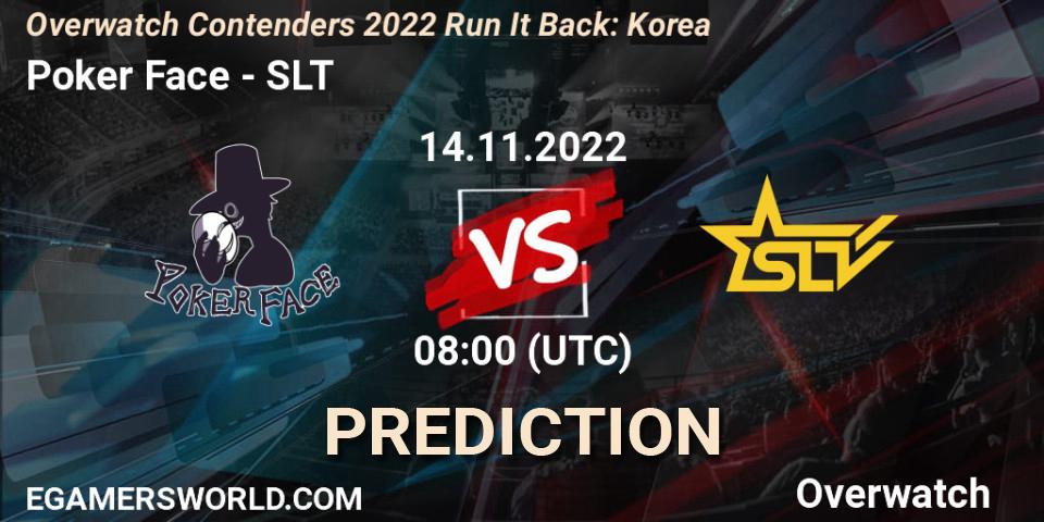 Poker Face - SLT: Maç tahminleri. 14.11.2022 at 08:00, Overwatch, Overwatch Contenders 2022 Run It Back: Korea