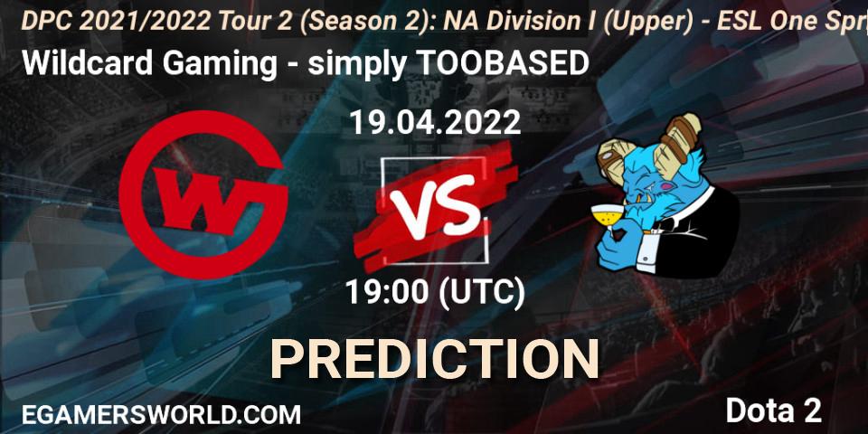 Wildcard Gaming - simply TOOBASED: Maç tahminleri. 19.04.2022 at 19:00, Dota 2, DPC 2021/2022 Tour 2 (Season 2): NA Division I (Upper) - ESL One Spring 2022