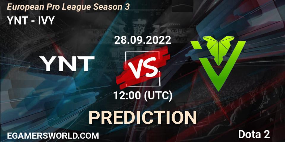 YNT - IVY: Maç tahminleri. 28.09.2022 at 12:40, Dota 2, European Pro League Season 3 