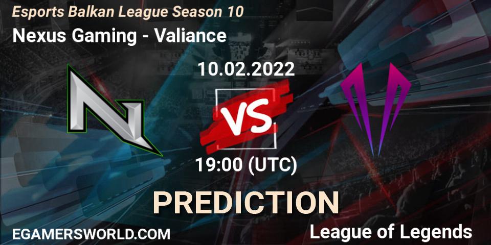 Nexus Gaming - Valiance: Maç tahminleri. 10.02.2022 at 19:00, LoL, Esports Balkan League Season 10