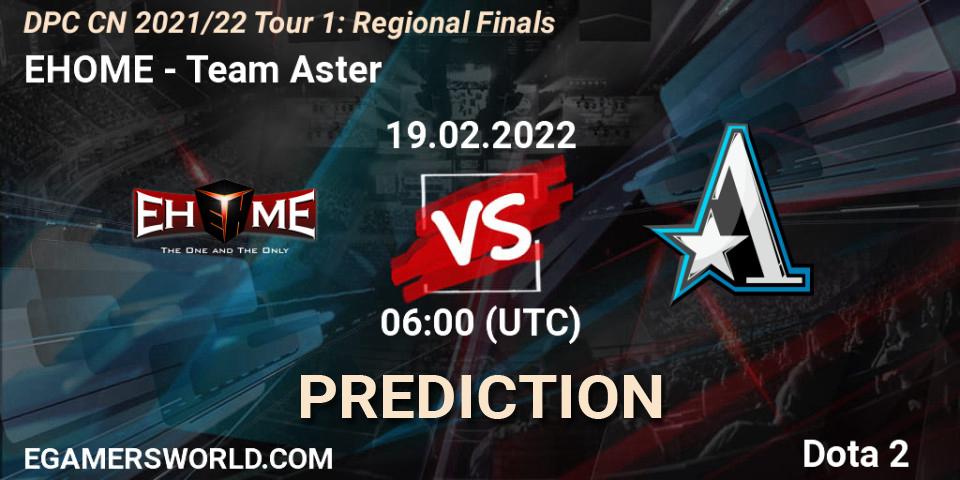 EHOME - Team Aster: Maç tahminleri. 19.02.22, Dota 2, DPC CN 2021/22 Tour 1: Regional Finals