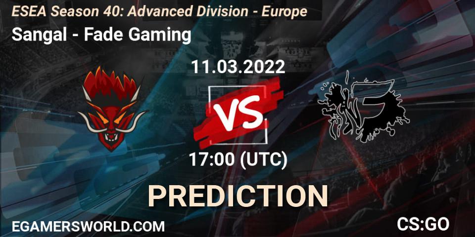Sangal - Fade Gaming: Maç tahminleri. 11.03.2022 at 17:00, Counter-Strike (CS2), ESEA Season 40: Advanced Division - Europe