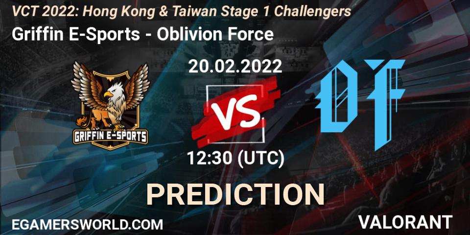 Griffin E-Sports - Oblivion Force: Maç tahminleri. 20.02.2022 at 12:30, VALORANT, VCT 2022: Hong Kong & Taiwan Stage 1 Challengers