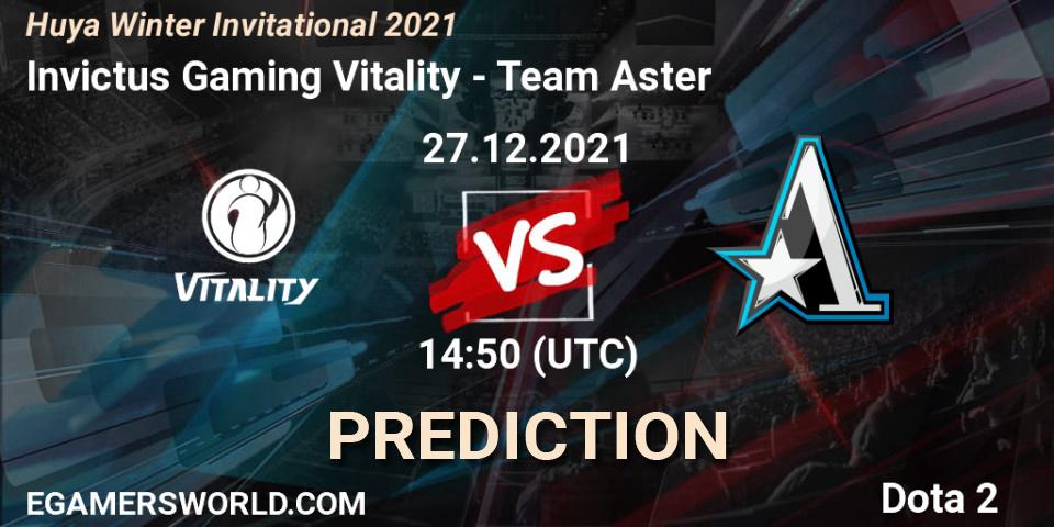 Invictus Gaming Vitality - Team Aster: Maç tahminleri. 27.12.2021 at 14:50, Dota 2, Huya Winter Invitational 2021