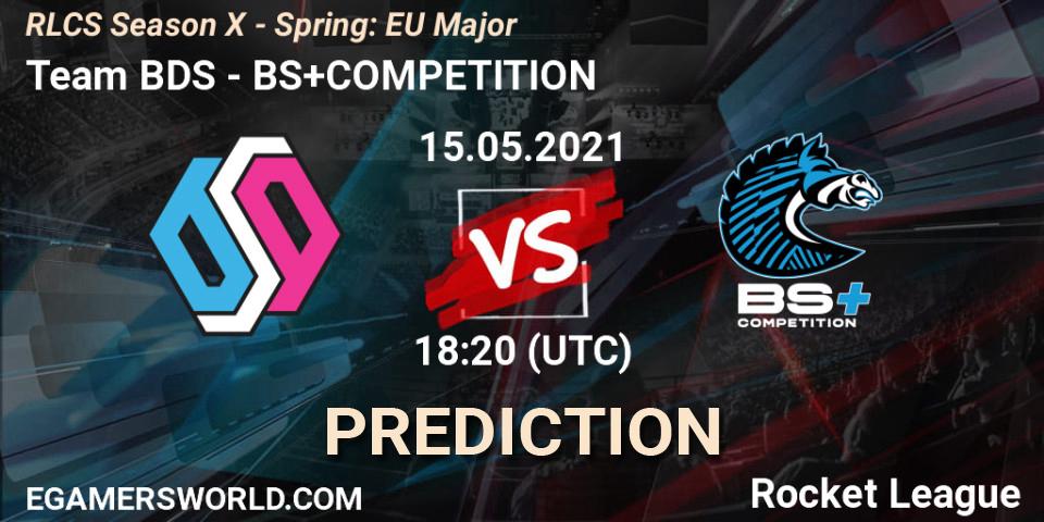 Team BDS - BS+COMPETITION: Maç tahminleri. 15.05.2021 at 18:20, Rocket League, RLCS Season X - Spring: EU Major