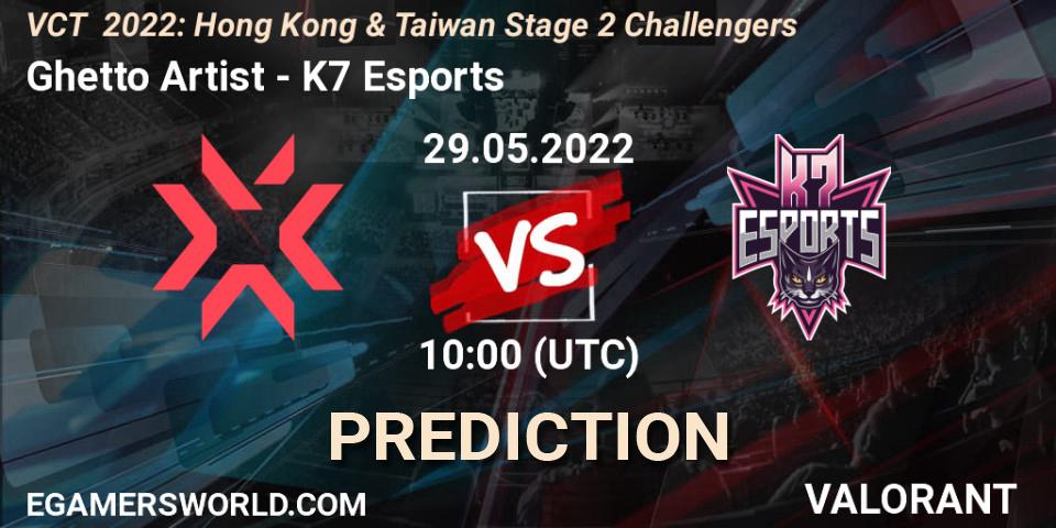 Ghetto Artist - K7 Esports: Maç tahminleri. 29.05.2022 at 10:00, VALORANT, VCT 2022: Hong Kong & Taiwan Stage 2 Challengers