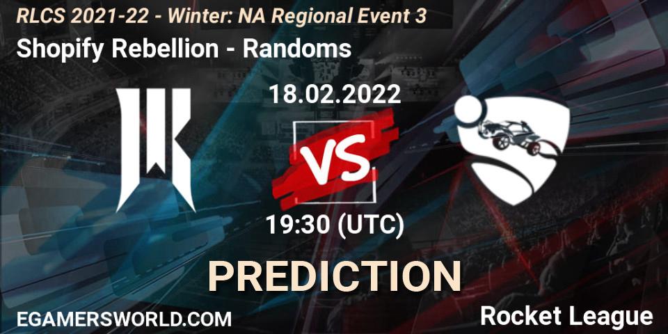 Shopify Rebellion - Randoms: Maç tahminleri. 18.02.2022 at 19:30, Rocket League, RLCS 2021-22 - Winter: NA Regional Event 3