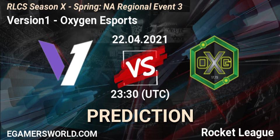 Version1 - Oxygen Esports: Maç tahminleri. 22.04.2021 at 23:30, Rocket League, RLCS Season X - Spring: NA Regional Event 3