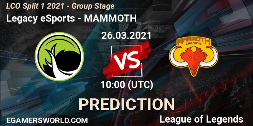 Legacy eSports - MAMMOTH: Maç tahminleri. 26.03.2021 at 10:00, LoL, LCO Split 1 2021 - Group Stage