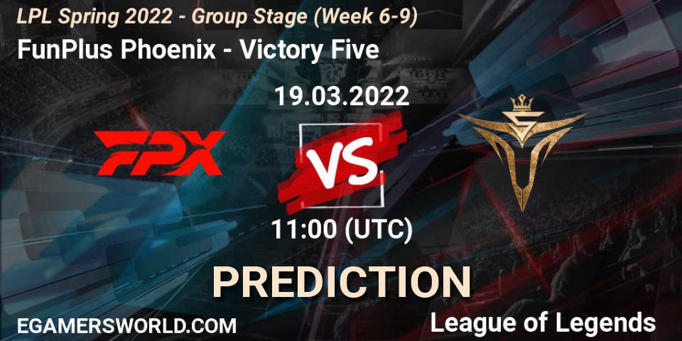 FunPlus Phoenix - Victory Five: Maç tahminleri. 19.03.2022 at 11:00, LoL, LPL Spring 2022 - Group Stage (Week 6-9)
