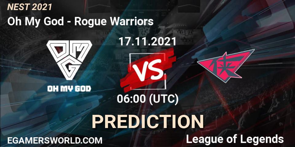 Rogue Warriors - Oh My God: Maç tahminleri. 17.11.2021 at 06:00, LoL, NEST 2021