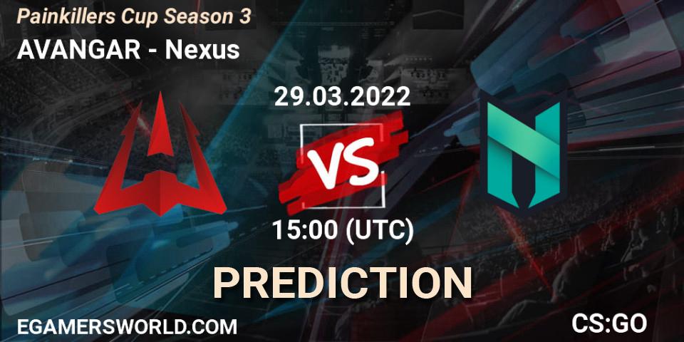 AVANGAR - Nexus: Maç tahminleri. 29.03.2022 at 14:00, Counter-Strike (CS2), Painkillers Cup Season 3