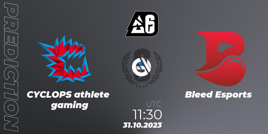 CYCLOPS athlete gaming - Bleed Esports: Maç tahminleri. 31.10.23, Rainbow Six, BLAST Major USA 2023