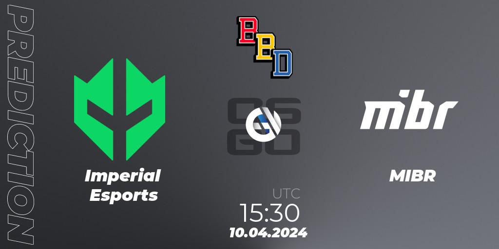Imperial Esports - MIBR: Maç tahminleri. 10.04.2024 at 15:30, Counter-Strike (CS2), BetBoom Dacha Belgrade 2024: South American Qualifier