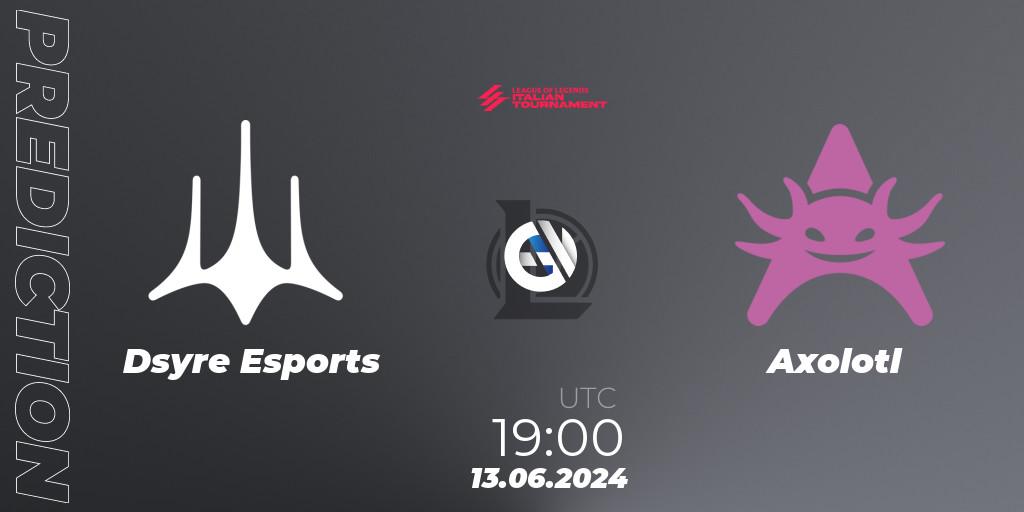 Dsyre Esports - Axolotl: Maç tahminleri. 13.06.2024 at 19:00, LoL, LoL Italian Tournament Summer 2024