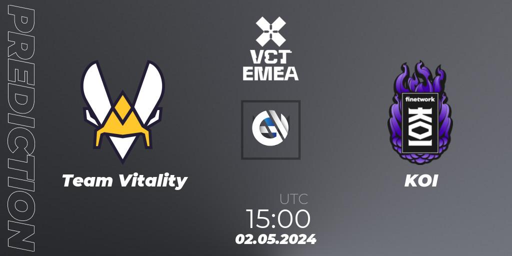 Team Vitality - KOI: Maç tahminleri. 02.05.24, VALORANT, VALORANT Champions Tour 2024: EMEA League - Stage 1 - Group Stage