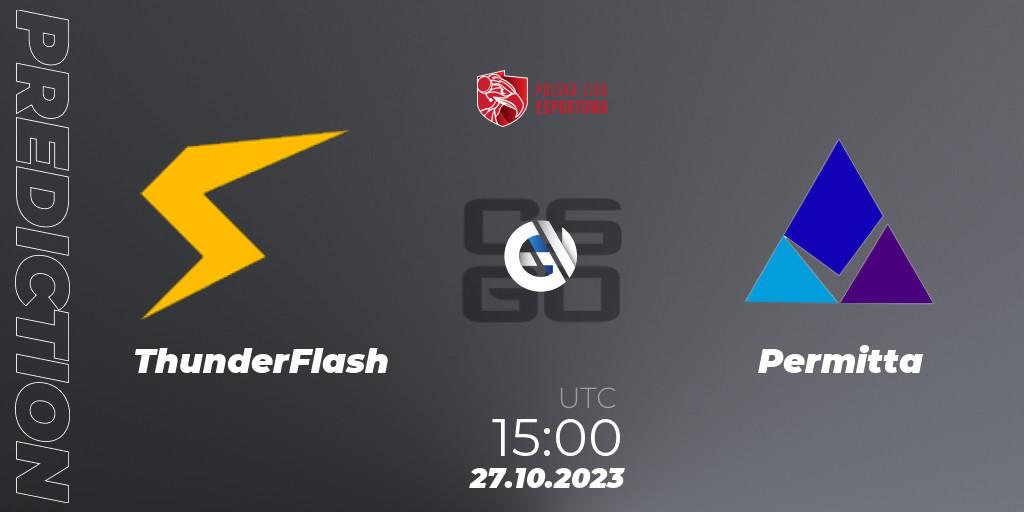 ThunderFlash - Permitta: Maç tahminleri. 27.10.2023 at 17:00, Counter-Strike (CS2), Polska Liga Esportowa 2023: Split #3