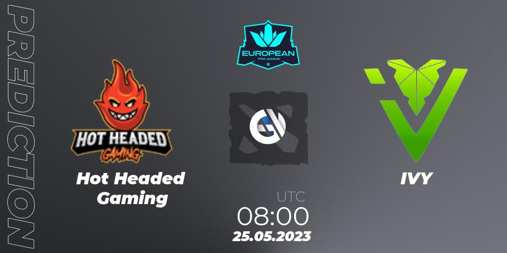 Hot Headed Gaming - IVY: Maç tahminleri. 26.05.2023 at 11:05, Dota 2, European Pro League Season 9