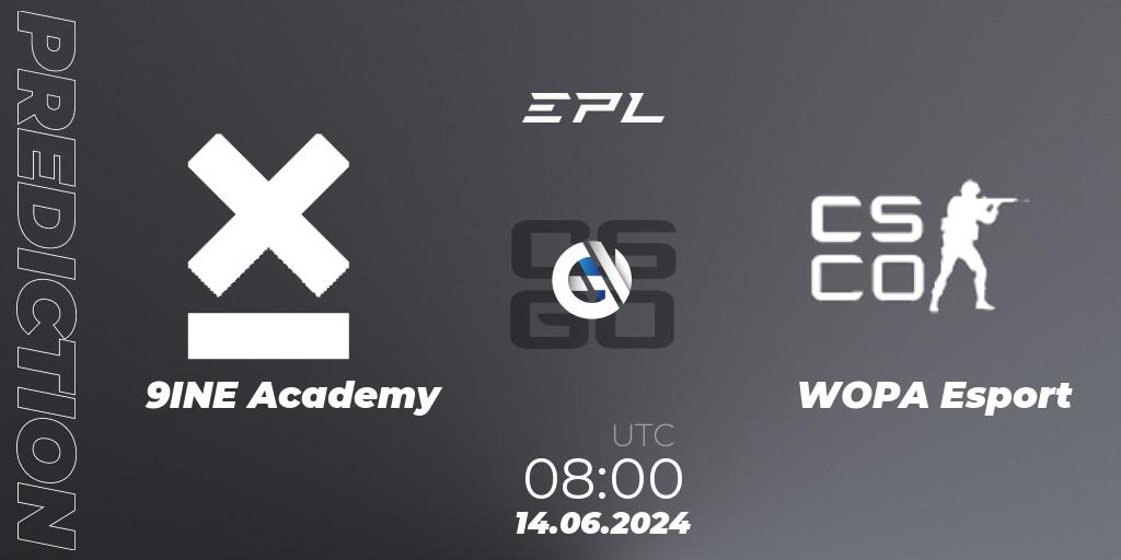 9INE Academy - WOPA Esport: Maç tahminleri. 14.06.2024 at 08:00, Counter-Strike (CS2), European Pro League Season 18: Division 2
