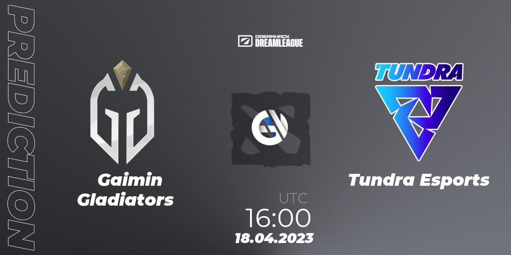 Gaimin Gladiators - Tundra Esports: Maç tahminleri. 18.04.23, Dota 2, DreamLeague Season 19 - Group Stage 2