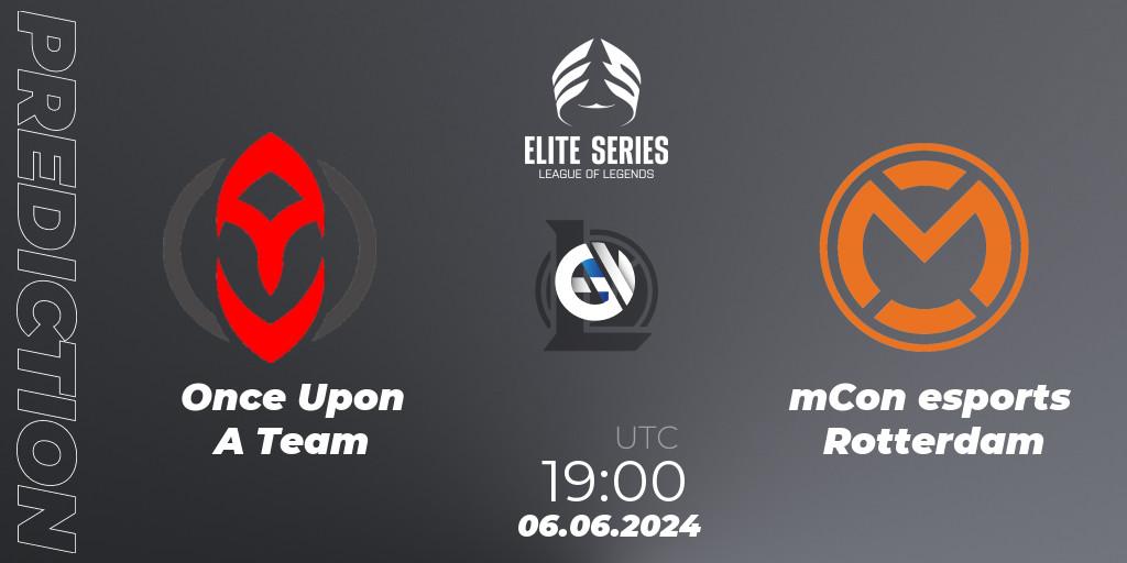 Once Upon A Team - mCon esports Rotterdam: Maç tahminleri. 06.06.2024 at 19:00, LoL, Elite Series Summer 2024
