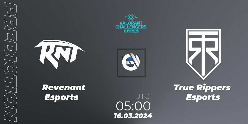 Revenant Esports - True Rippers Esports: Maç tahminleri. 16.03.24, VALORANT, VALORANT Challengers 2024: South Asia Split 1 - Cup 1