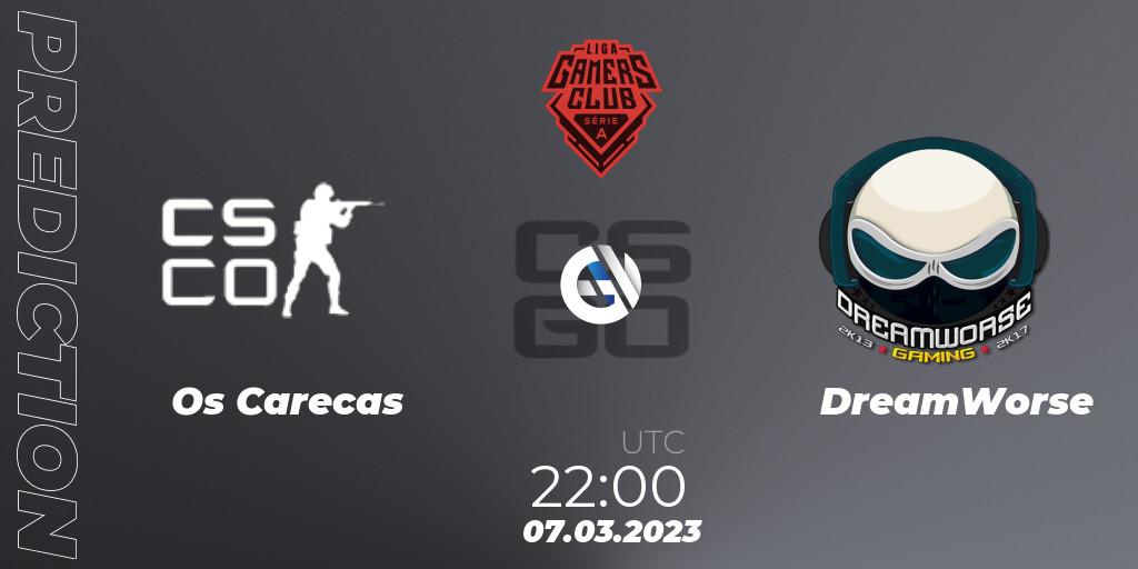 Os Carecas - DreamWorse: Maç tahminleri. 07.03.2023 at 22:00, Counter-Strike (CS2), Gamers Club Liga Série A: February 2023