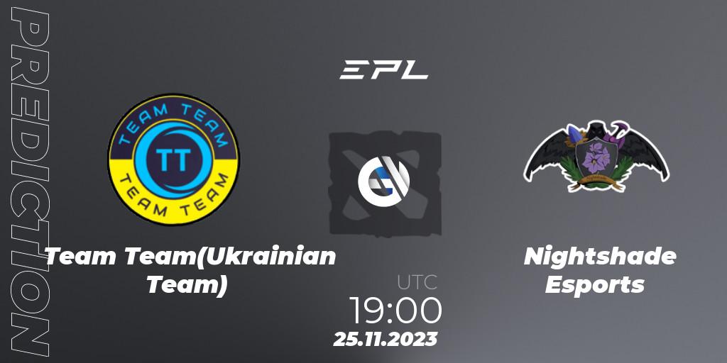 Team Team(Ukrainian Team) - Nightshade Esports: Maç tahminleri. 24.11.2023 at 10:05, Dota 2, European Pro League Season 14