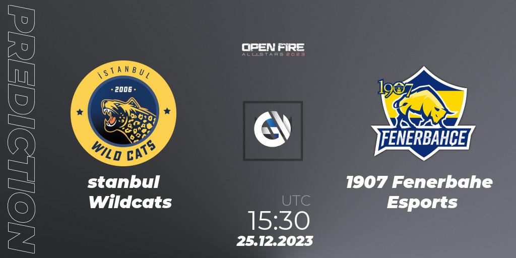 İstanbul Wildcats - 1907 Fenerbahçe Esports: Maç tahminleri. 25.12.2023 at 15:30, VALORANT, Open Fire All Stars 2023