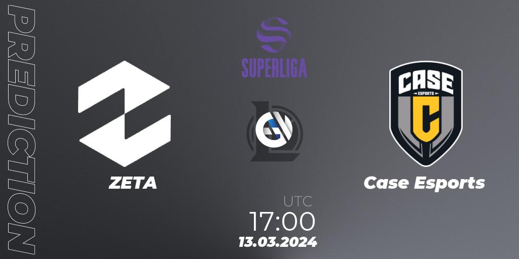 ZETA - Case Esports: Maç tahminleri. 13.03.24, LoL, Superliga Spring 2024 - Group Stage