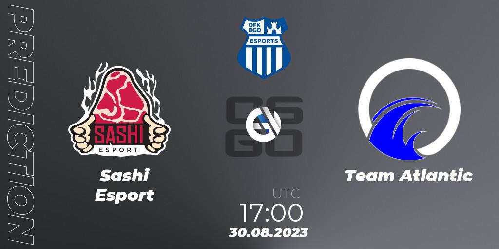  Sashi Esport - Team Atlantic: Maç tahminleri. 30.08.2023 at 17:00, Counter-Strike (CS2), OFK BGD Esports Series #1: European Closed Qualifier