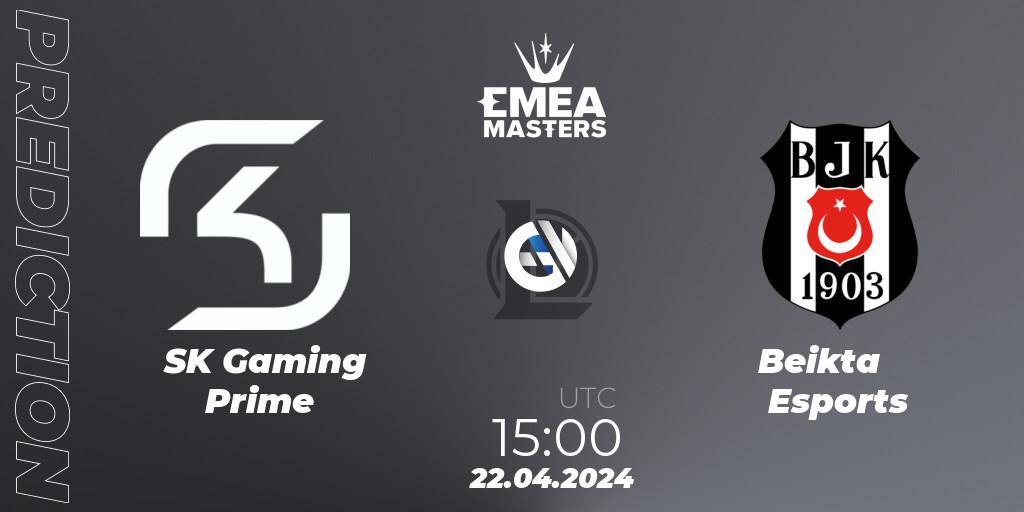 SK Gaming Prime - Beşiktaş Esports: Maç tahminleri. 22.04.24, LoL, EMEA Masters Spring 2024 - Playoffs
