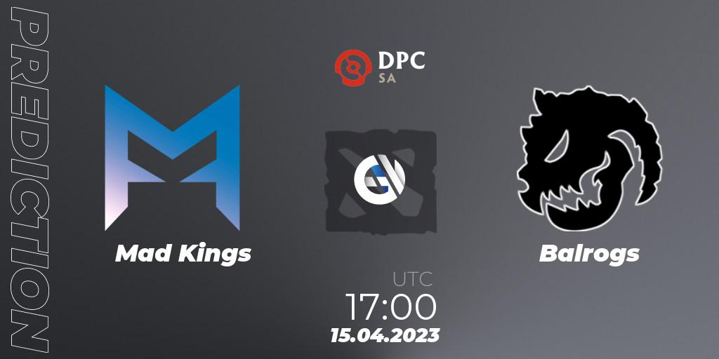 Mad Kings - Balrogs: Maç tahminleri. 15.04.23, Dota 2, DPC 2023 Tour 2: SA Division II (Lower)
