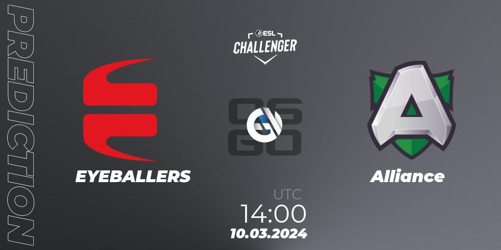 EYEBALLERS - Alliance: Maç tahminleri. 10.03.2024 at 14:00, Counter-Strike (CS2), ESL Challenger #57: Swedish Open Qualifier