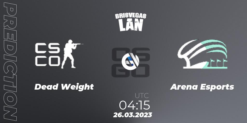 Dead Weight - Arena Esports: Maç tahminleri. 26.03.23, CS2 (CS:GO), BrisVegas Autumn 2023