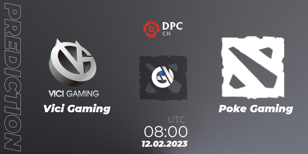Vici Gaming - Poke Gaming: Maç tahminleri. 12.02.23, Dota 2, DPC 2022/2023 Winter Tour 1: CN Division II (Lower)