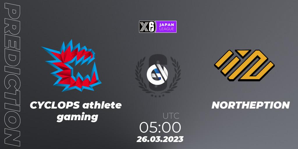CYCLOPS athlete gaming - NORTHEPTION: Maç tahminleri. 26.03.23, Rainbow Six, Japan League 2023 - Stage 1