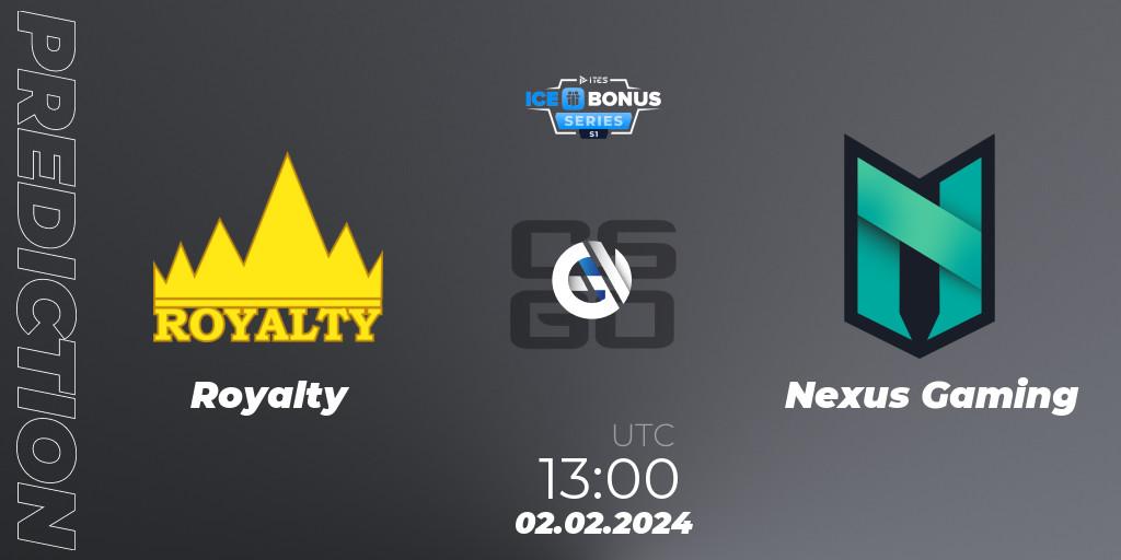 Royalty - Nexus Gaming: Maç tahminleri. 02.02.2024 at 14:00, Counter-Strike (CS2), IceBonus Series #1