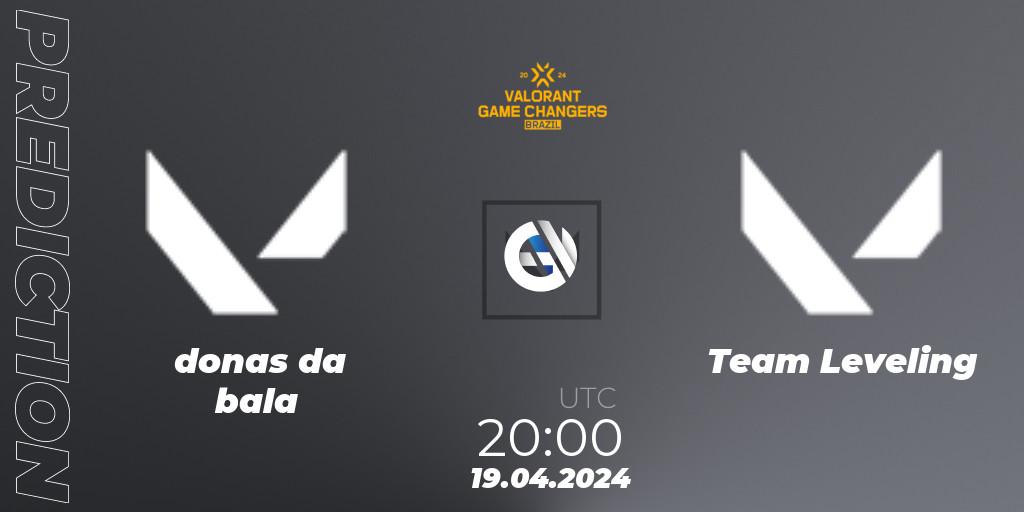 donas da bala - Team Leveling: Maç tahminleri. 19.04.2024 at 20:00, VALORANT, VCT 2024: Game Changers Brazil Series 1